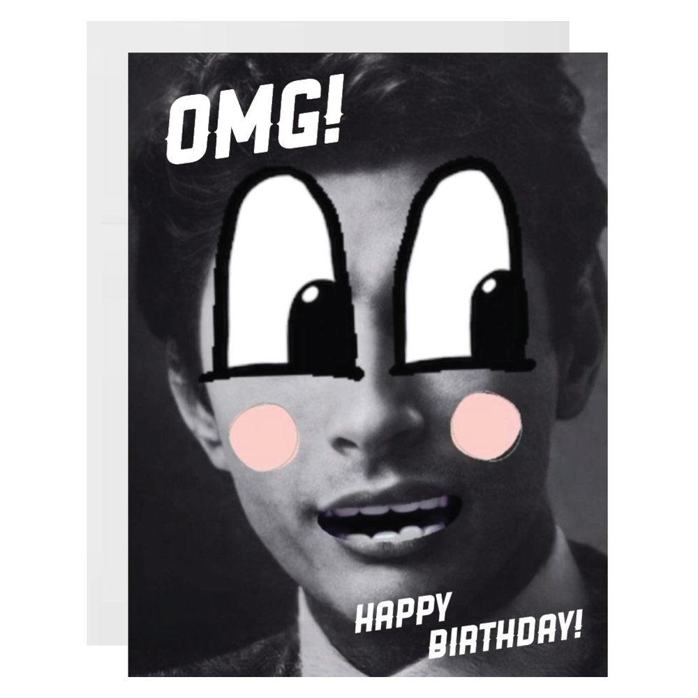 Happy Birthday! OMG!