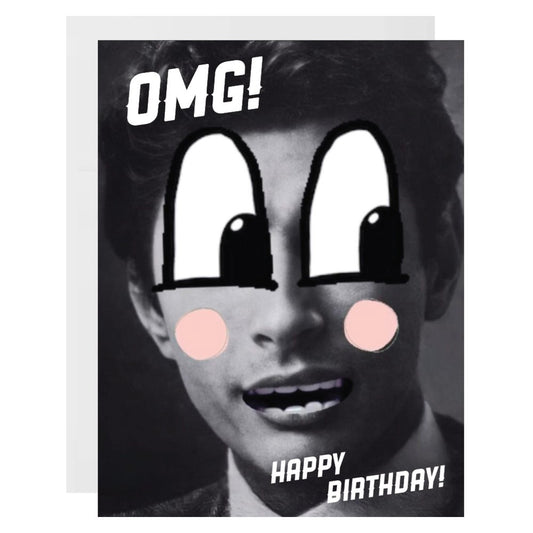 Happy Birthday! OMG!